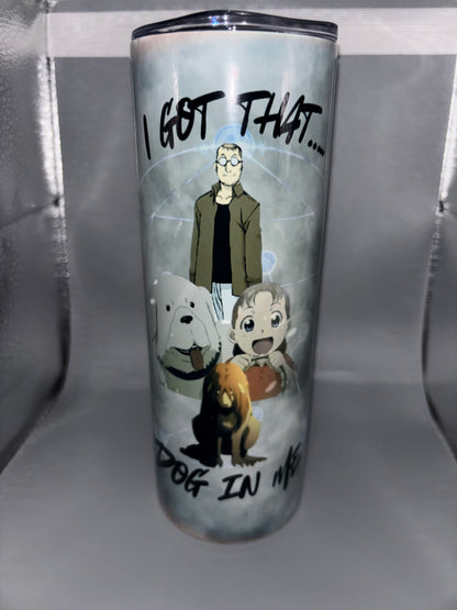 I got that dog