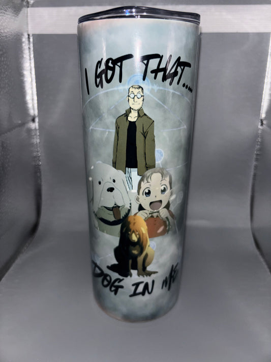I got that dog